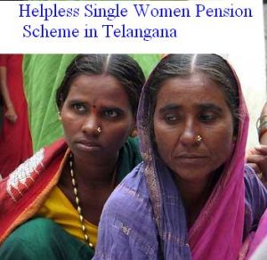 single women pension scheme in Telangana